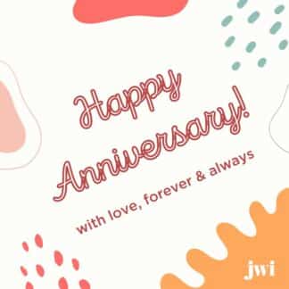 Happy Anniversary - Forever & Always