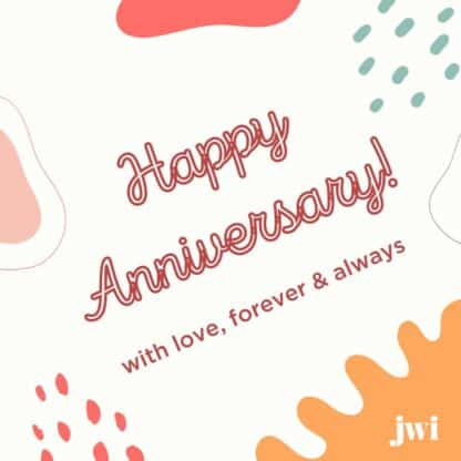 Happy Anniversary - Forever & Always